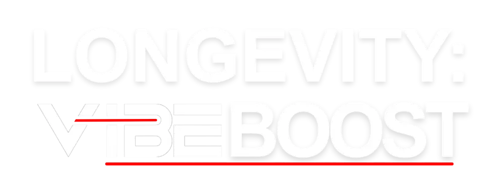 Longevity: Vibe Boost